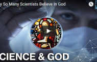 Why So Many Scientists Believe In God