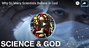 Why So Many Scientists Believe In God